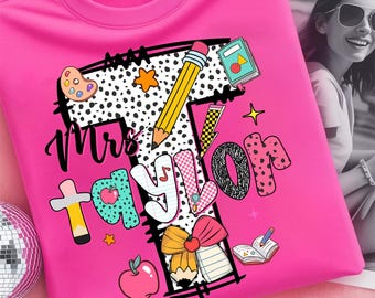 Benutzerdefinierter Lehrername PNG-Design, Zurück zu Schullehrer Png, Zurück zu Schule Png, Erster Schultag Png Sublimation, personalisierter Lehrer Png
