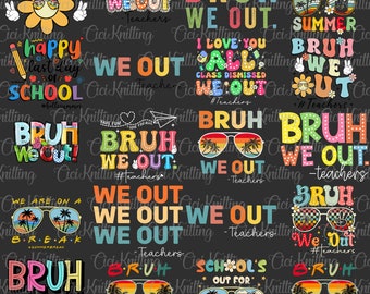 Bundle 20 Bruh Wir sind Lehrer Png, wir sind aus Bruh Png, Lehrer Geschenk, Ende des Schuljahres Png Vintage Bruh Lehrer Png, letzter Tag der Schule Png