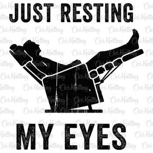 Just Resting My Eyes Png, Funny Dad Shirt, Tired Dad Png, Recliner Png, Gift For Dad, Happy Father&#39;s Day, Man On Recliner, Digital Download