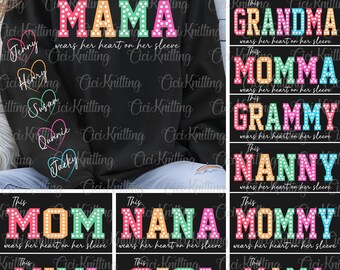 Bundle Custom This Mama/Grandma/Nana Wears Her Heart On Her Sleeve Svg, Mother's Day, Mom Sweatshirt With Kids Names Svg, Mama Heart Svg