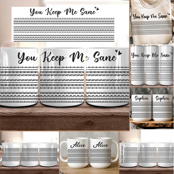 Fu*k This Shit Funny Mug 11oz Wrap Svg Png Bundle, Hidden Funny Message Mug Png, Father's Day 20oz Tumbler Svg, You Keep Me Sane SVG,Dad Svg