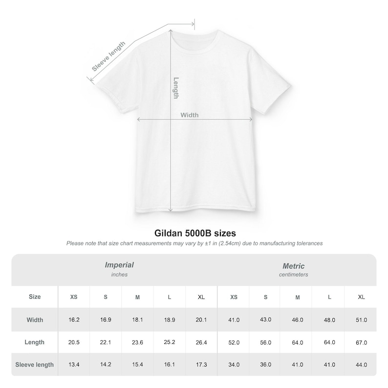 May include: A plain white short-sleeve t-shirt with a size chart labeled Gildan 5000B. The chart displays width, length, and sleeve length measurements in inches and centimeters for sizes XS through XL, noting a potential variance of plus or minus 1 inch.