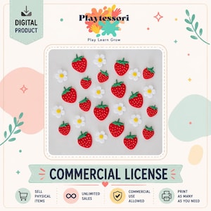 May include: Digital product featuring red strawberry and white daisy designs. The image includes the text "Playtessori Play Learn Grow" and "COMMERCIAL LICENSE". The license allows for selling physical items, unlimited sales, commercial use, and printing as needed.