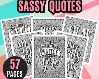 Sassy Quotes Coloring Pages: Unleash Creativity with Sassy Sayings, Digital Adult Coloring Book - Instant Download. Relaxation,Stress Relief