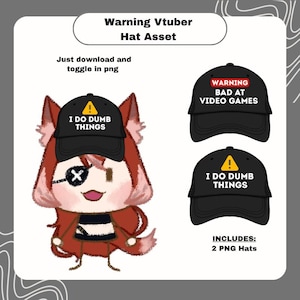Puede incluir: Gorras de béisbol negras con el texto "I DO DUMB THINGS" y "WARNING BAD AT VIDEO GAMES". La imagen también incluye un personaje de dibujos animados que lleva un sombrero con el texto "I DO DUMB THINGS". El texto de la imagen dice "Warning Vtuber Hat Asset".