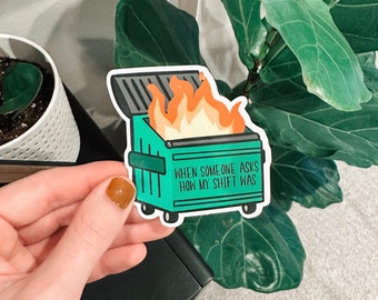 Dumpster brand sticker, verpleegkundige stickers, RN stickers, gezondheidszorg stickers, verpleegkundige humor, stickers, ziekenhuis stickers, verpleegkundige geschenken, RN geschenken