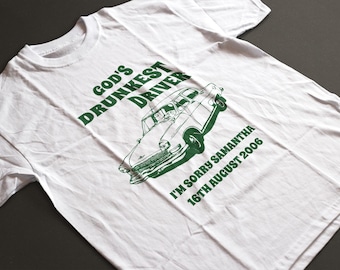 Camiseta divertida &quot;El conductor más borracho de Dios&quot;: Camiseta humorística para beber