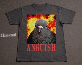 Anguish Pigeon T Shirt