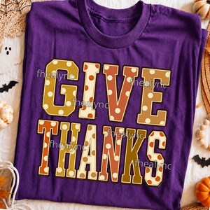 Give Thanks PNG, Thanksgiving Quote, Retro Fall Graphic, Seasonal Boutique, Autumn Shirt Design, Digital Download