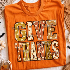 Give Thanks PNG, Thanksgiving Quote, Retro Fall Graphic, Seasonal Boutique, Autumn Shirt Design, Digital Download