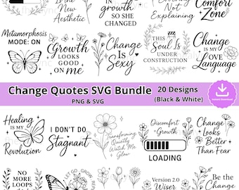 Inspirational Change Quotes SVG Bundle: Butterfly Floral Cut Files (Digital Download)