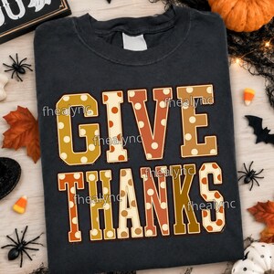 Give Thanks PNG, Thanksgiving Quote, Retro Fall Graphic, Seasonal Boutique, Autumn Shirt Design, Digital Download