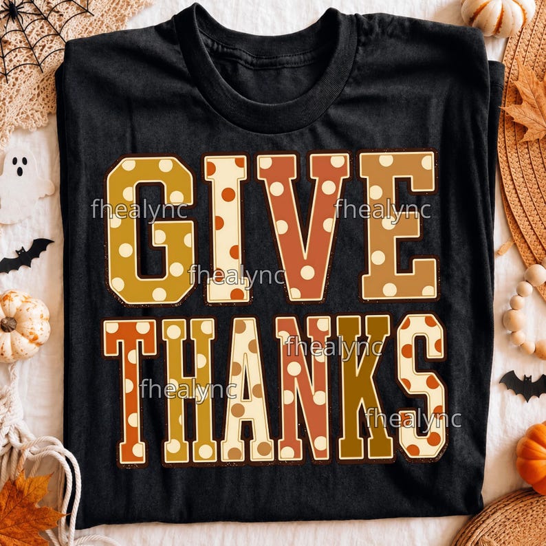 Give Thanks PNG, Thanksgiving Quote, Retro Fall Graphic, Seasonal Boutique, Autumn Shirt Design, Digital Download