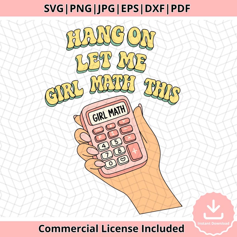 Girl Math SVG: Funny Pink Calculator Clipart for Cricut & Silhouette ...