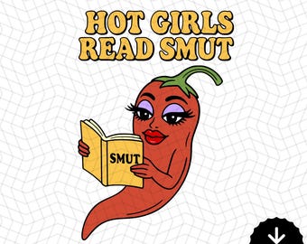 Hot Girls Read Smut SVG: Spicy Book Lover Clipart (Digital Download)