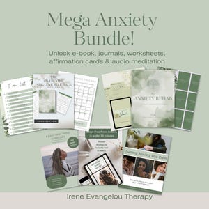 May include: A digital product bundle titled Mega Anxiety Bundle featuring e-books, journals, worksheets, affirmation cards, and audio meditation. The collection includes documents like The Overcome Negative Self Talk Workbook, The Anxiety Rehab, and I am List.