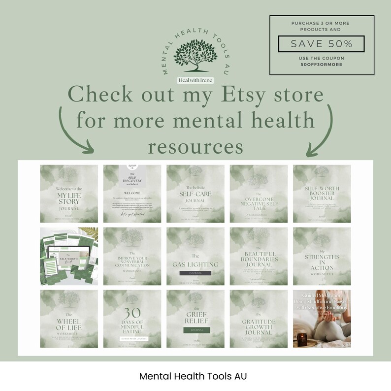 May include: An advertisement for mental health resources. The image features a collection of journals with titles like "My Life Story Journal" and "Self-Care Journal." The text encourages viewers to visit the Etsy store for more resources and offers a discount.