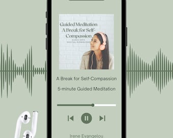 May include: A smartphone displays a guided meditation app interface. The screen shows the title "A Break for Self-Compassion" and a photo of a person wearing headphones. White wireless earbuds are in the lower left corner. The background is a light green.