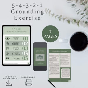 May include: A digital download featuring a grounding exercise guide. The image includes a tablet displaying the "5-4-3-2-1 Grounding Technique," a smartphone, and a printed guide. The text highlights the senses: see, touch, hear, smell, and taste. A cup of coffee is also present.