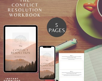 May include: An image showing a workbook and digital devices with the text "The Conflict Resolution Workbook." The workbook is displayed on a tablet, a smartphone, and a physical notebook. The image also includes a pen, a cup of coffee, and the text "Instant Download."
