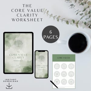 Puede incluir: Hoja de trabajo digital titulada "The Core Value Clarity Worksheet" que se muestra en una tableta y un teléfono, con una versión impresa y una taza de café. La hoja de trabajo tiene un gráfico de árbol de acuarela y el texto "6 páginas". Descarga instantánea disponible.