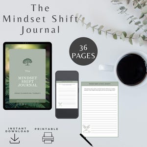 May include: Digital download of "The Mindset Shift Journal" with 36 pages. Includes a tablet, phone, and printed journal page. Features a green and white design with the text "The Mindset Shift Journal".