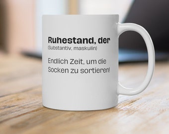 Geschenk Rente, Tasse Ruhestand, Abschiedsgeschenk Kollegen Kolleginnen die in Rente gehen, Geschenkidee, Tasse, Rentner, Rentnerin, Pension