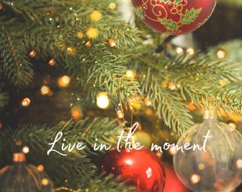 Live in the Moment Christmas Phone Wallpaper (Digital Download)