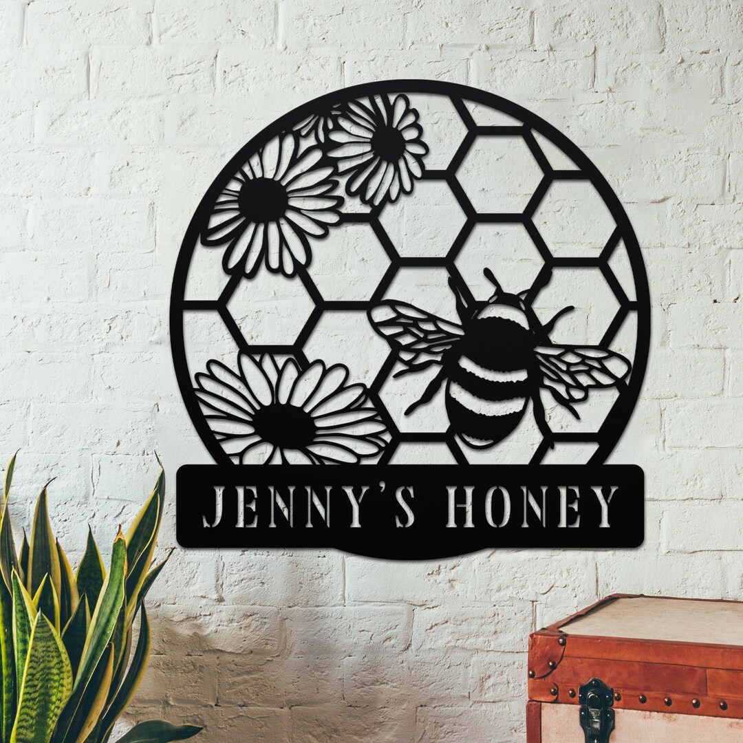Personalized Honey Bee Metal Signhoney Bee Metal Wall Art Etsy