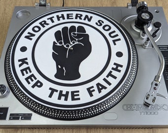 Northern Soul - Keep the Faith Slipmat - 7 & 12 inch LP Vinyl DJ Pro Turntable Slip Mat Record Player