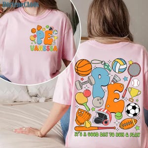 Custom PE Teacher Png, Physical Education Teacher Png, PE Teacher Gift, Coach Shirt Gym Teacher Png, Gym Teacher Gifts, Phys Ed Teacher Png