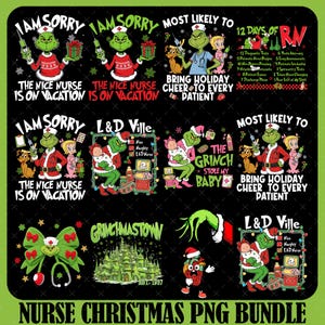 Christmas Nurse Png Bundle, Holiday Gift For Nurse, Coquette Nurse Christmas PNG, Green Mean Guy Nurse PNG, Nurse Christmas Movie PNG