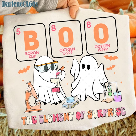 Boo The Element Of Surprise Png, Science Teacher Halloween, Chemistry Png, Spooky Teacher Png, Science Student, Science Lover, Teacher Gift