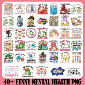 40+ Funny Mental Health Png Bundle, Self Love Png, Mental Health Png, Mental Health Anxiety Png, Motivational Png, Mental Health Matter Png