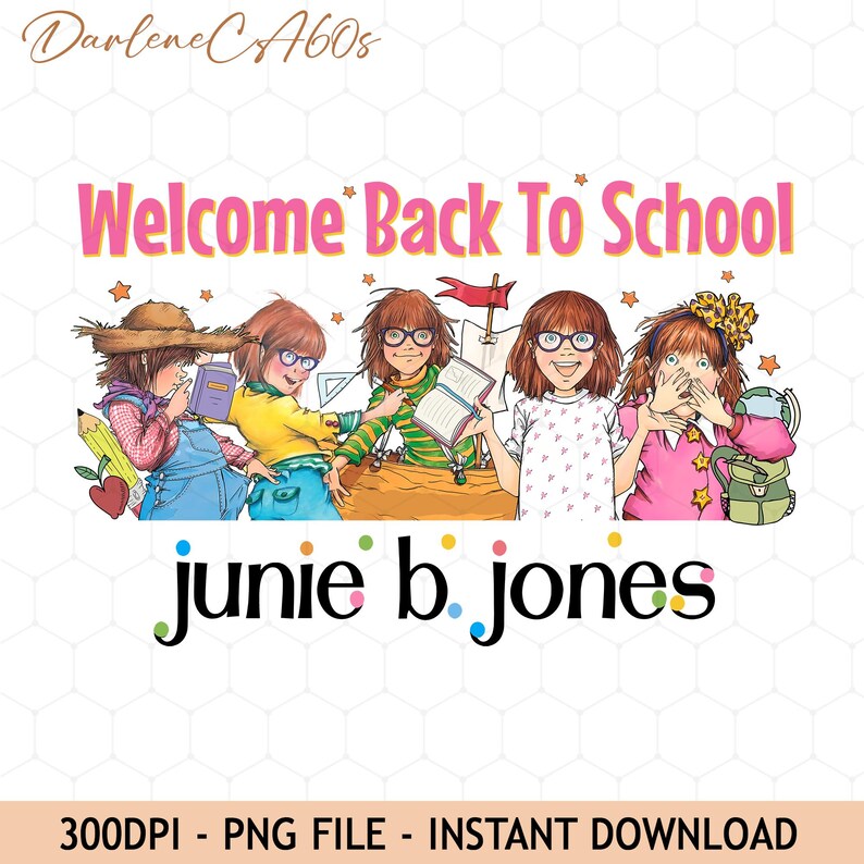May include: A digital graphic featuring the text Welcome Back To School and junie b. jones. The illustration depicts five children with various hairstyles and glasses, some holding books, a pencil, and a backpack, accented by small orange stars.