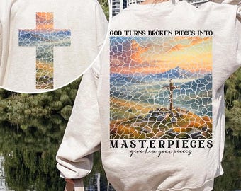 God Turns Broken Pieces into Masterpieces PNG, Christian Sublimation PNG Design, Inspirational Design for DTG and Sublimation Printing