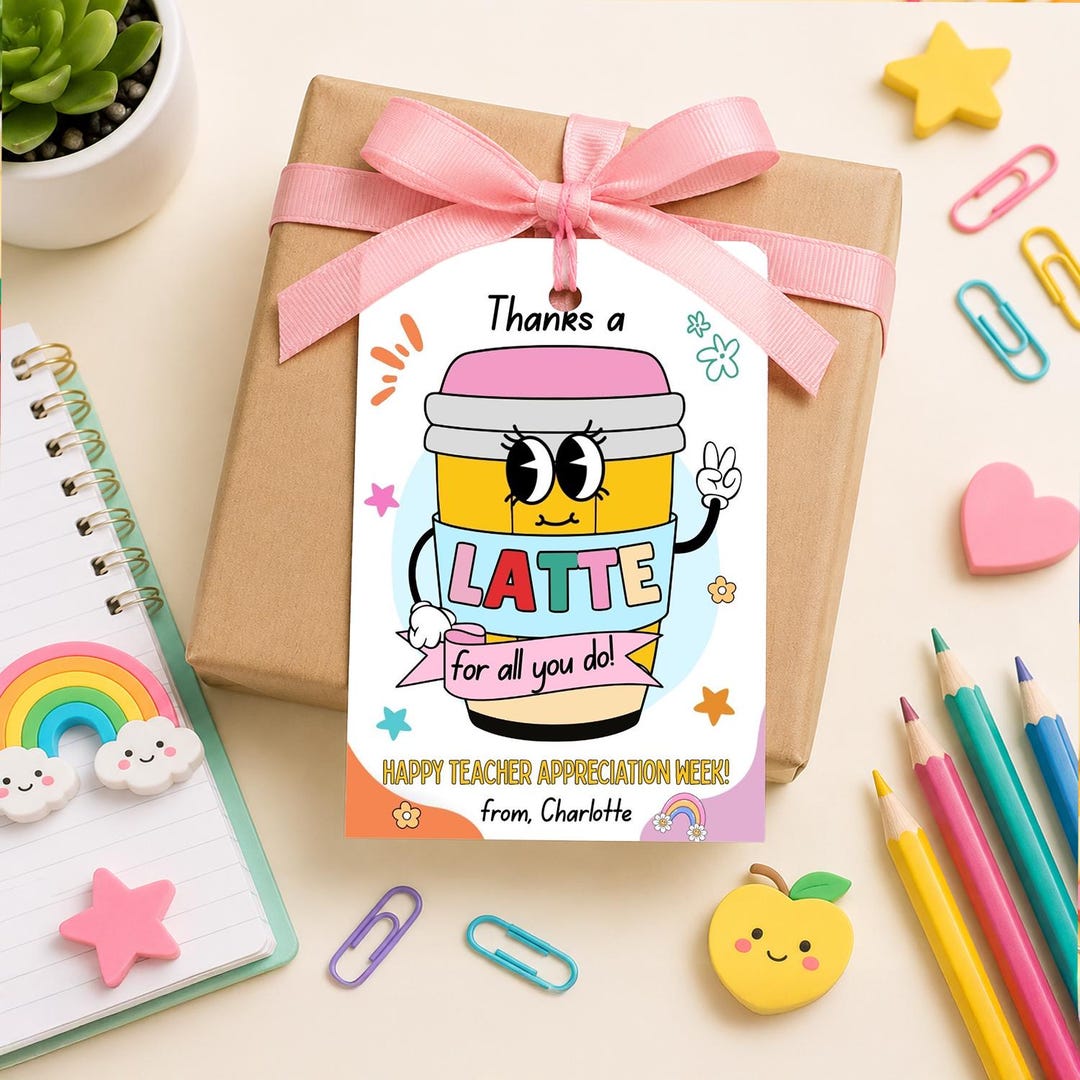 Editable Latte Teacher Appreciation Gift Tag Canva Template, Thanks A ...