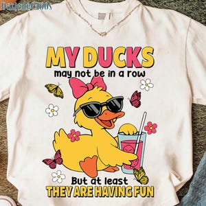 2 Files Funny Ducks Not in a Row Sarcastic Png, Snarky Funny Mental Health Shirt Design, Cute Duck Png, Funny Animal Png, Trendy Sarcasm Png