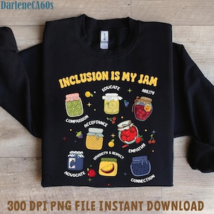 Inclusion Is My Jam PNG Digital Download, Autism Awareness Instant Download, Inclusion Shirt Designs, Neurodiversity Apparel Png