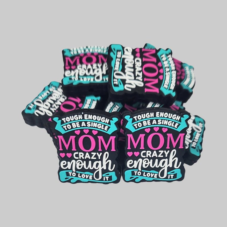 120 Tough Enough to Be a Single Mom Focal Bead, Single Mom Quote Focal Beads, Mom Focal Beads, Silicone Focal Beads for Pens image 2