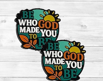 178 Be Would God Made You To Be Focal Bead, Faith and Motivational Focal Beads, Inspirational Sayings Focal Beads, Focal Beads for Pens