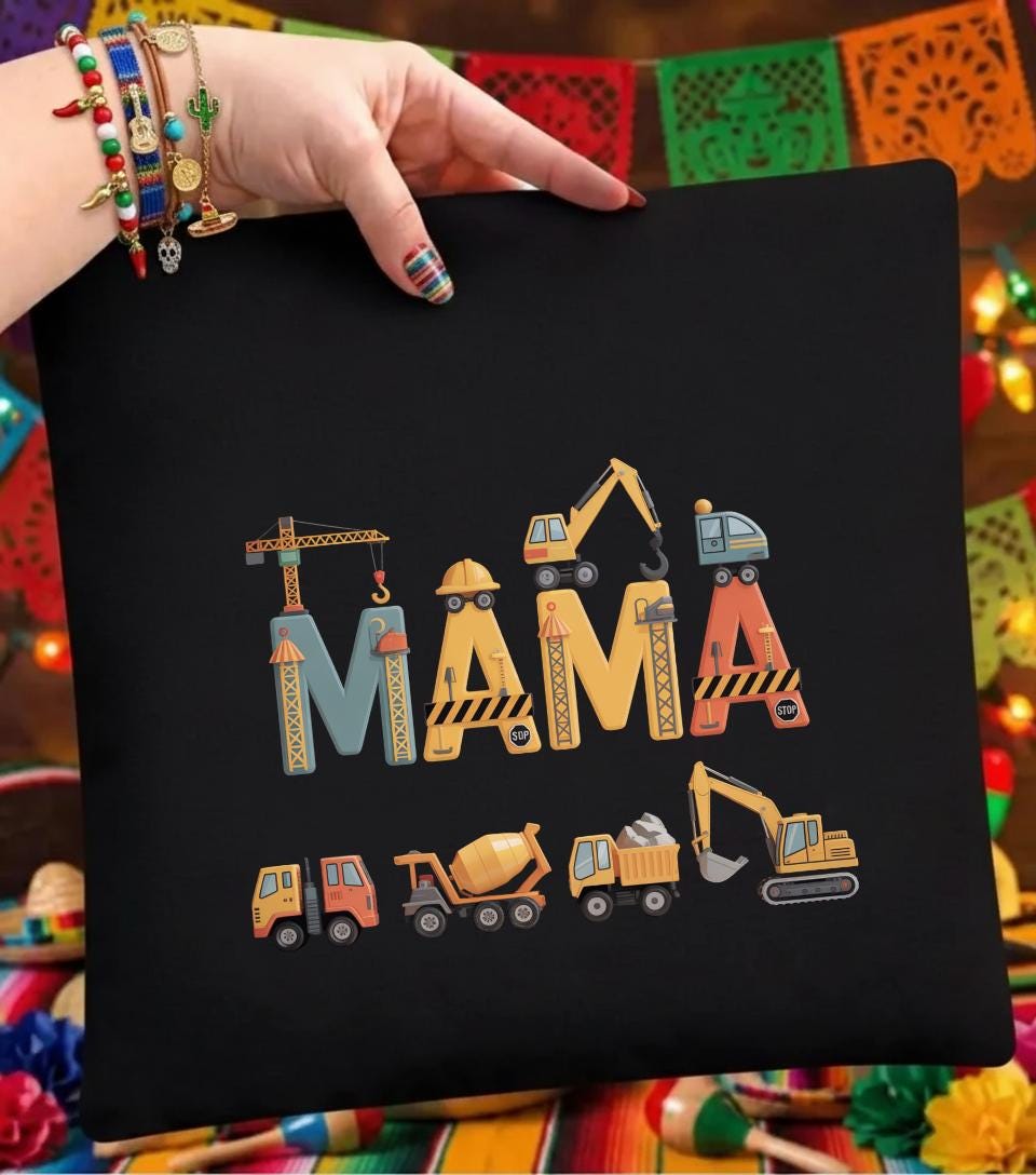 Mama Construction PNG, Boy Mom Excavator Crane Design, Construction ...