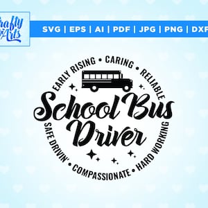 スクールバス運転手 SVG、Cricut、Png、SVG、昇華、スクールバス SVG 引用、ハート、早起き、カット ファイル、シルエット、安全運転のバス運転手