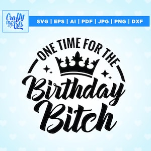 One Time For The Birthday teef SVG, Cricut, Png, Svg, verjaardag Svg, verjaardag Shirt Svg, verjaardag meisje Svg, verjaardagsfeestje, instant download