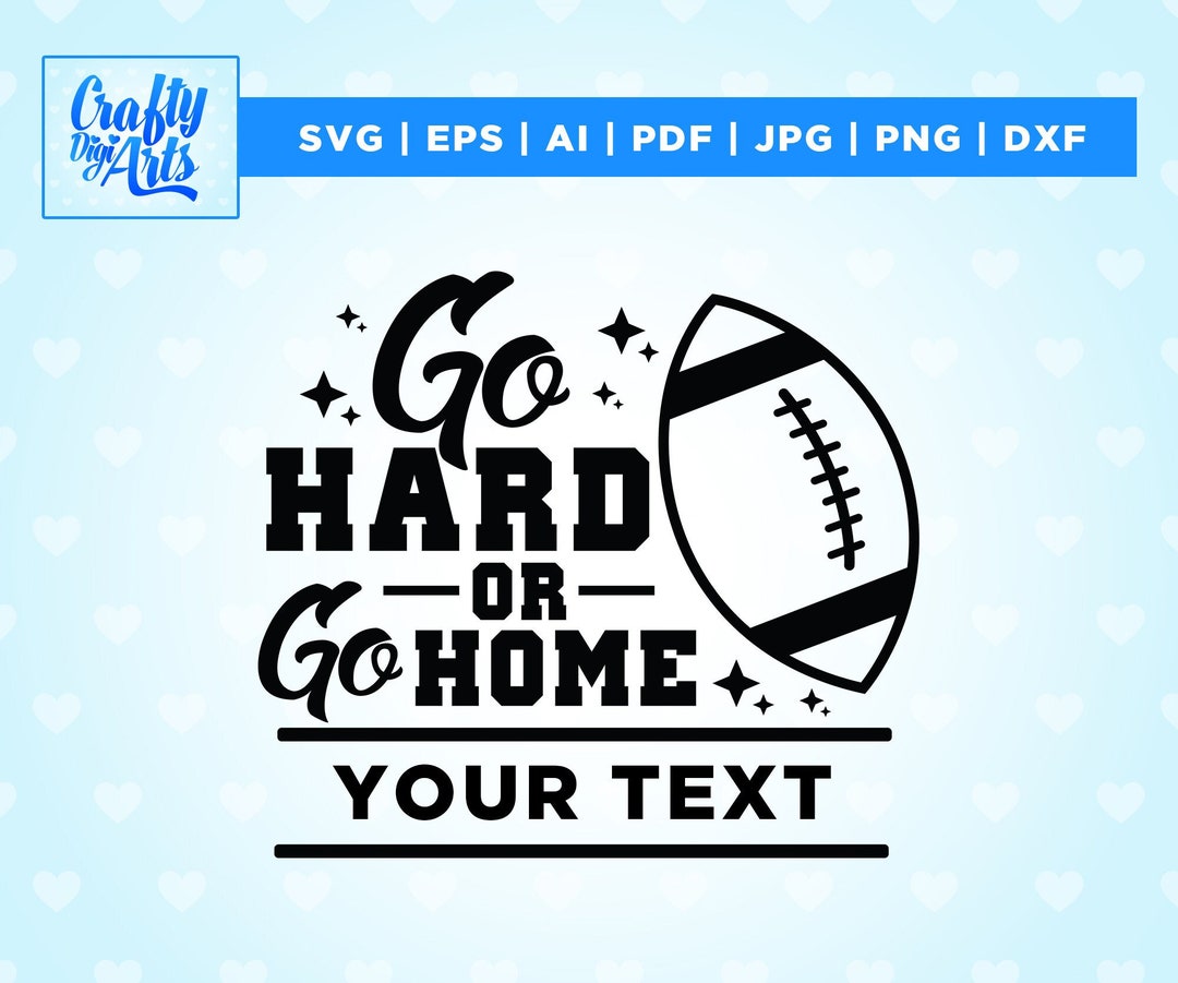 Football Team Motto SVG, Sports Quotes, Cricut, Png, Svg, Sublimation