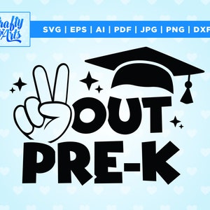 Pre K Svg, Prek Graduation Svg, Preschool Graduate Gift, Digital Sublimation, Last Day of School 2022, Png for Kids, Silhouette, Cricut
