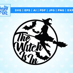 The Witch Is In svg, Halloween Door Sign, Halloween Door Hanger svg, Halloween Wood Sign svg, Cricut, Png, Svg, sublimation, Halloween SVG