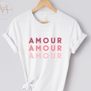 French Trendy T Shirt for Women, Parisian Chic Style, Amour Love Shirt, High Quality Cotton Shirts, Aesthetic Woman Tee, Unisex Loose Fit