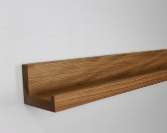 Bilderleiste  Eiche, Holzregal aus Eichenholz geölt Bilderleiste Fotoleiste Wandregal Gewürzregal Hängeregal  Bücherleiste, Dekoleiste Eiche