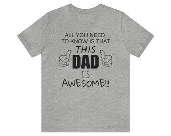 This Dad Is Awesome!!!: Unisex Jersey Short Sleeve Tee
